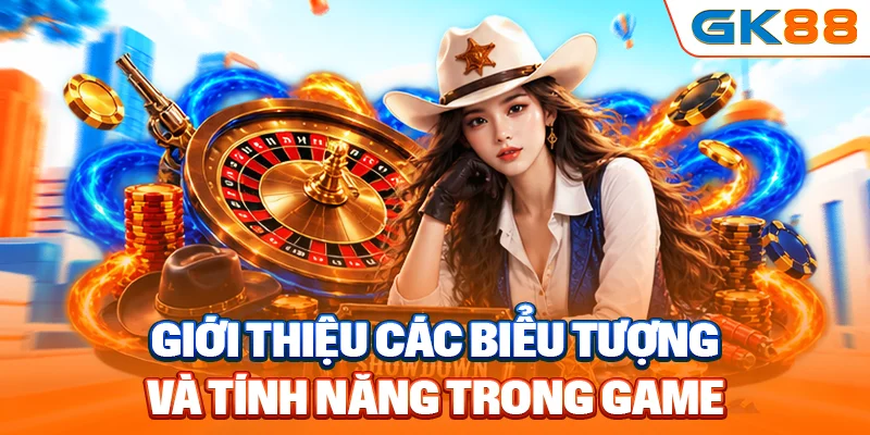 Giới thiệu các biểu tượng và tính năng trong game